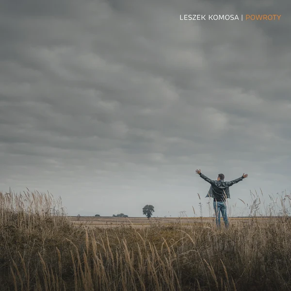 Leszek Komosa - Powroty (Master Tape)